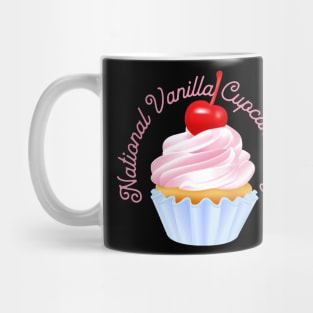 National Vanilla Cupcake Day, cherry on top Mug
